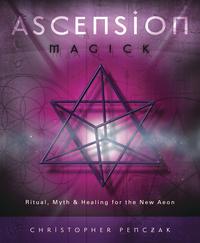Ascension Magick, Christopher Penczak 